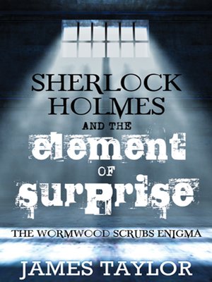 cover image of Sherlock Holmes and the Element of Surprise